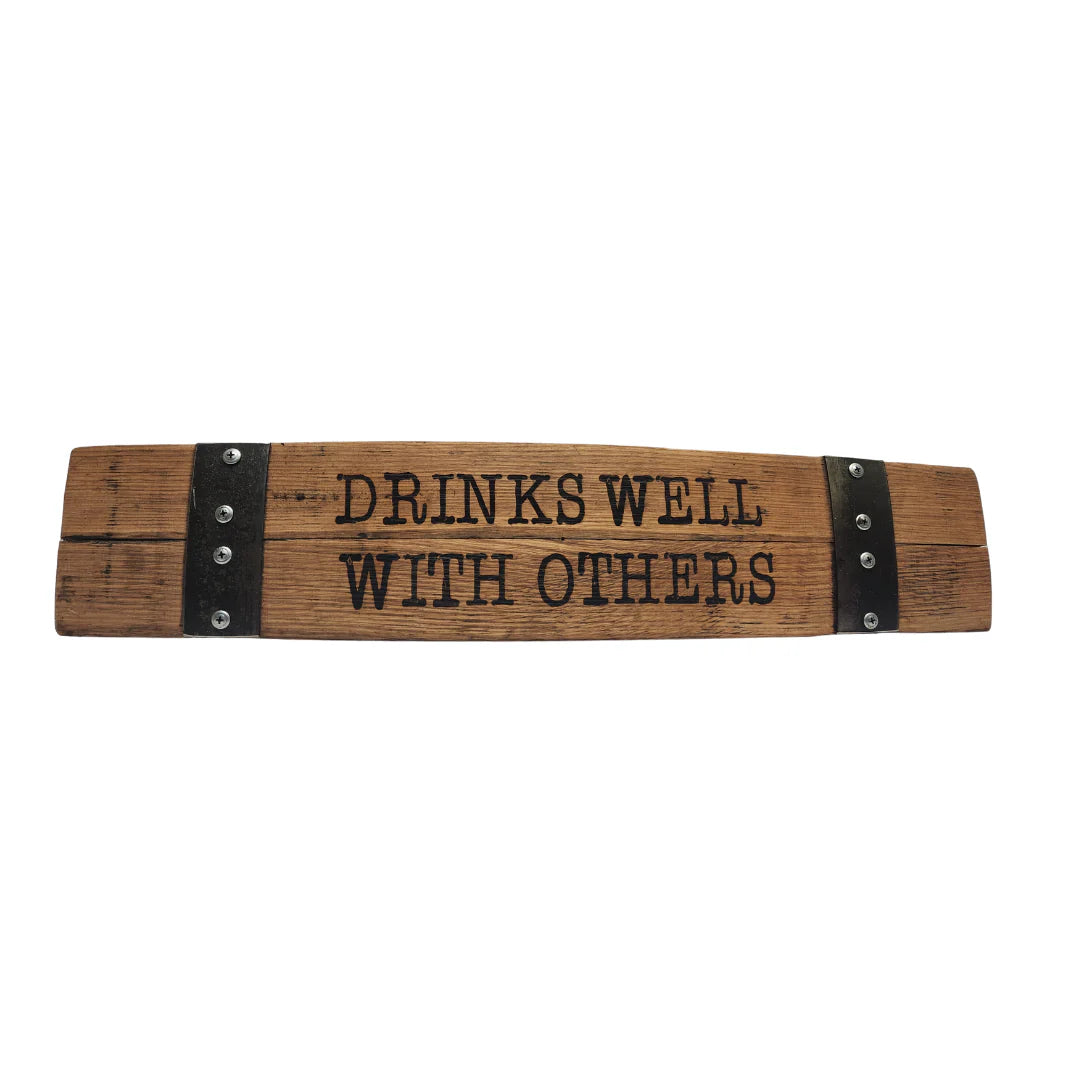 Whiskey and Wine Design Stave Sign Popular Sayings on Horizontal 28" Long