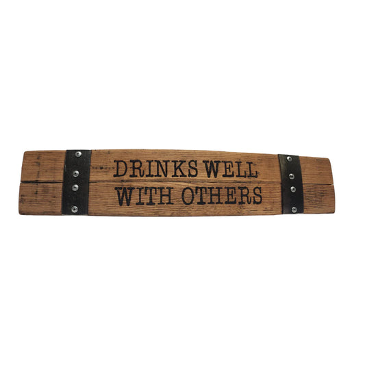 Whiskey and Wine Design Stave Sign Popular Sayings on Horizontal 28" Long